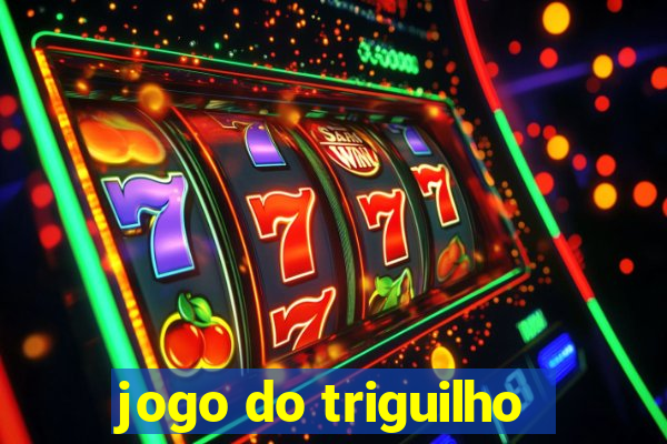 jogo do triguilho